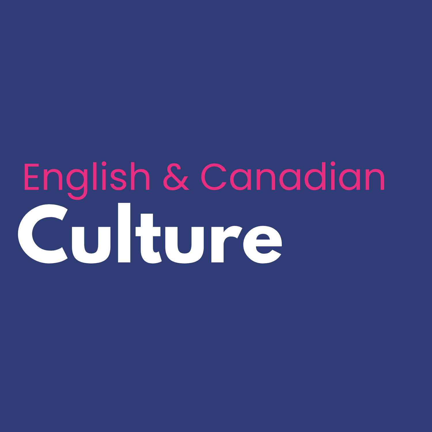 English & Canadian Culture
